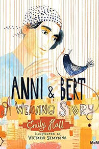 Anni and Bert: A Weaving Story Ciltli Kapak – Yeni Baskı - Kopya